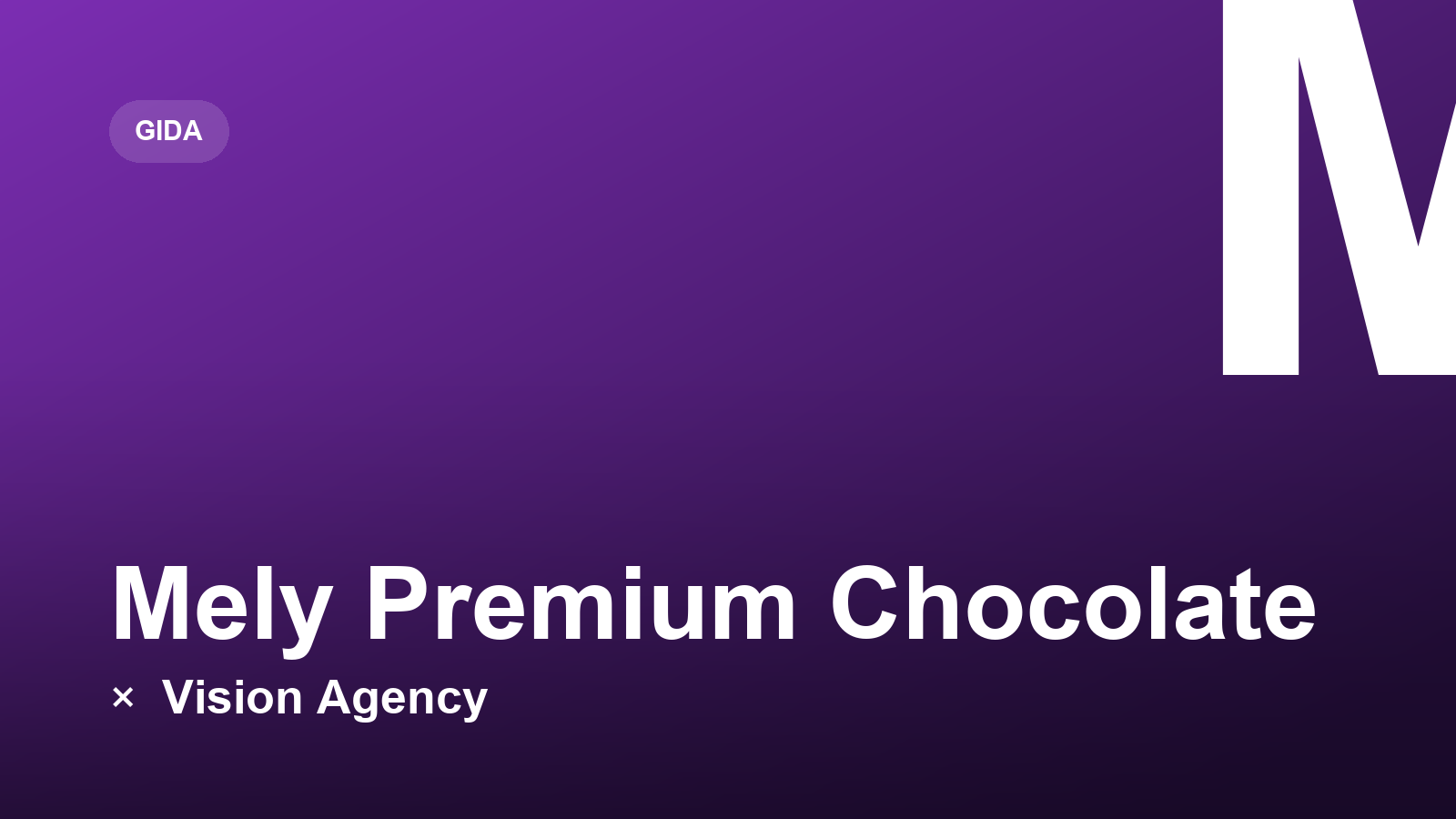 Mely Premium Chocolate × Vision Agency