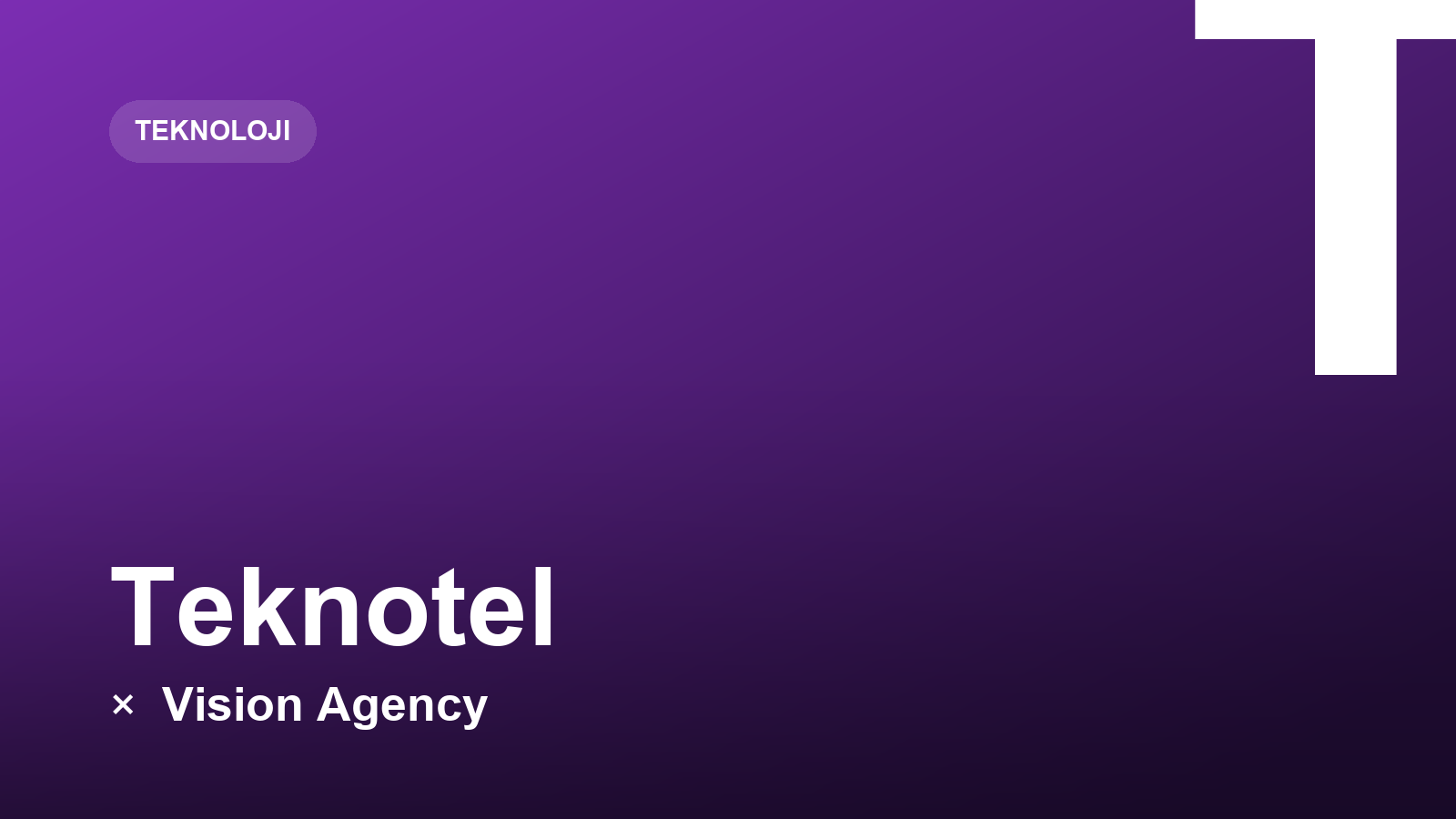 Teknotel × Vision Agency