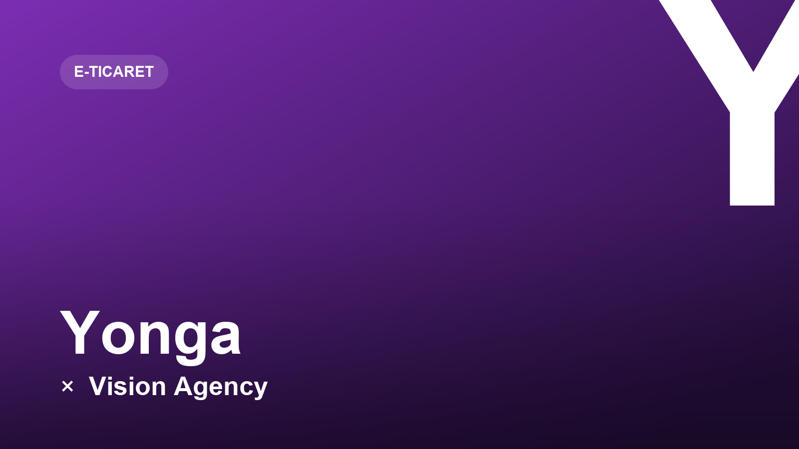 Yonga × Vision Agency